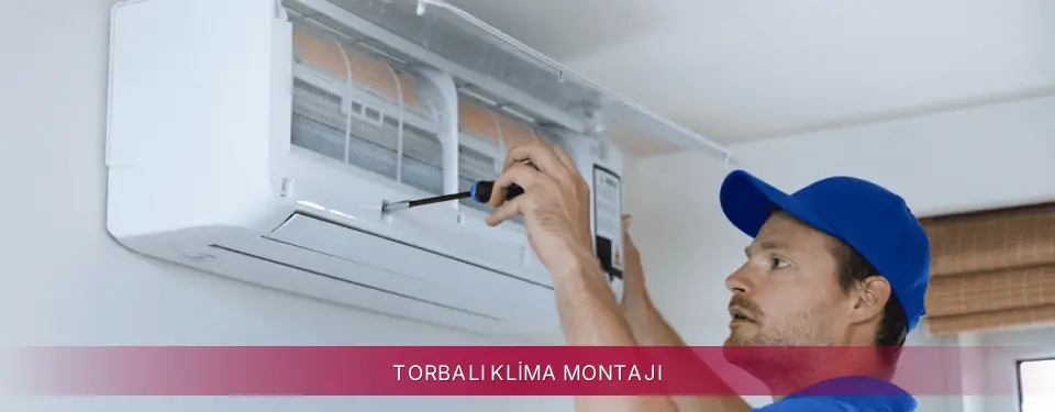 Torbalı İlçemi LG Klima Montajı